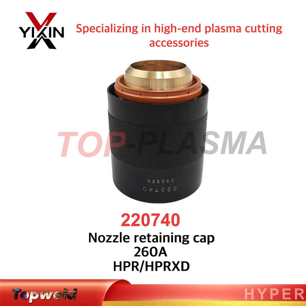 Quality Replacement Nozzle Retaining Cap 220740 Suit for Plasma Hpr 130xd 260xd 400xd